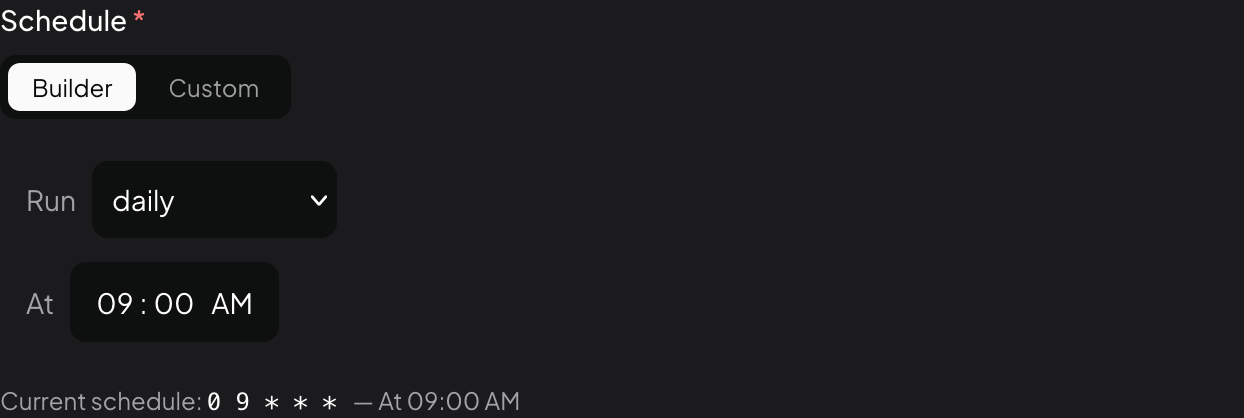 Cron Builder set to 'Run daily' with a time picker showing 09:00 AM