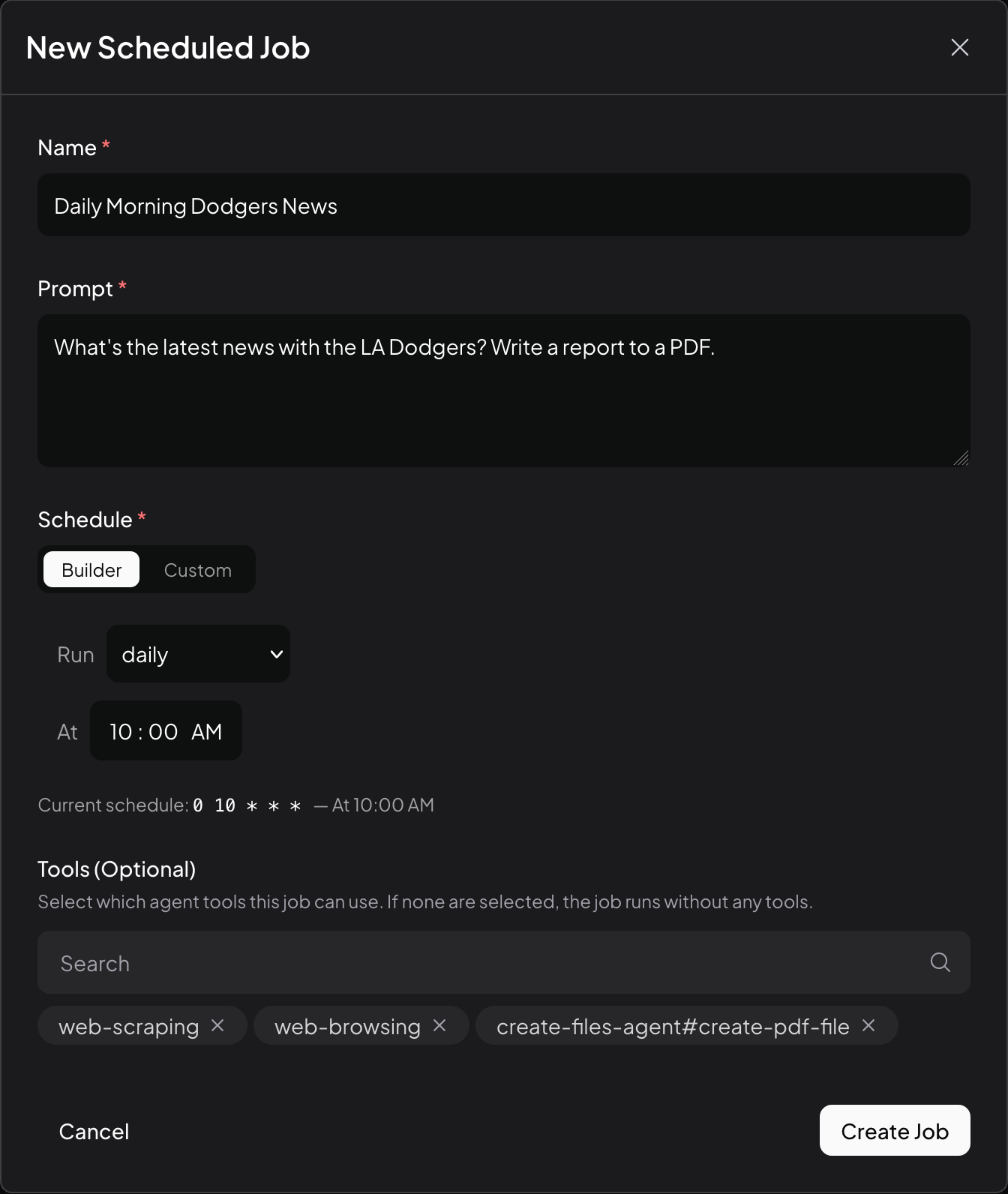 The New Scheduled Job modal with name, prompt, schedule, and tools fields filled in