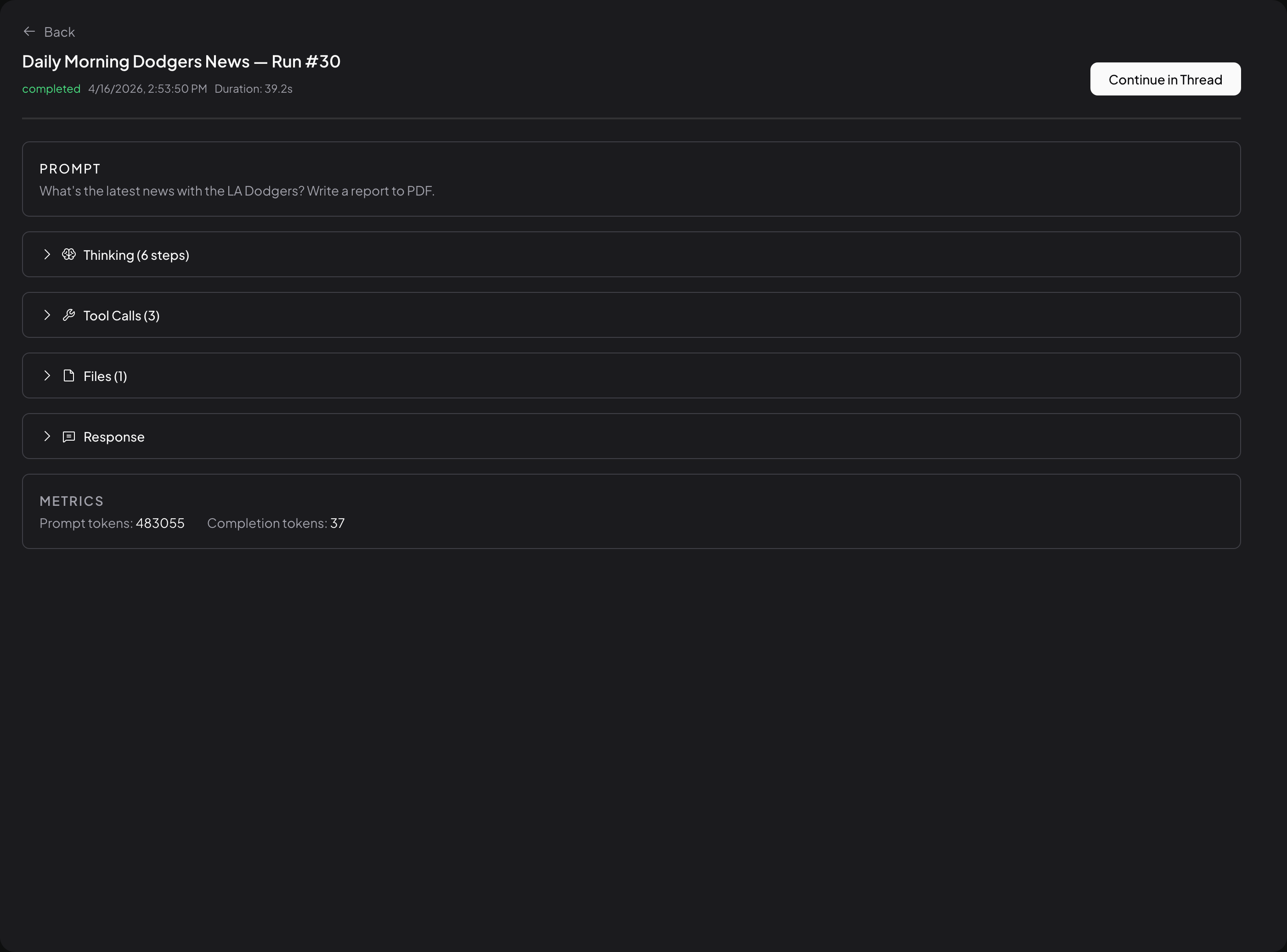 Run detail page with Prompt and Metrics visible and Thinking, Tool Calls, Files, and Response sections collapsed